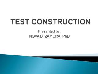 Presented by:
NOVA B. ZAMORA, PhD
 