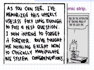 Explain the message of the comic strip. 