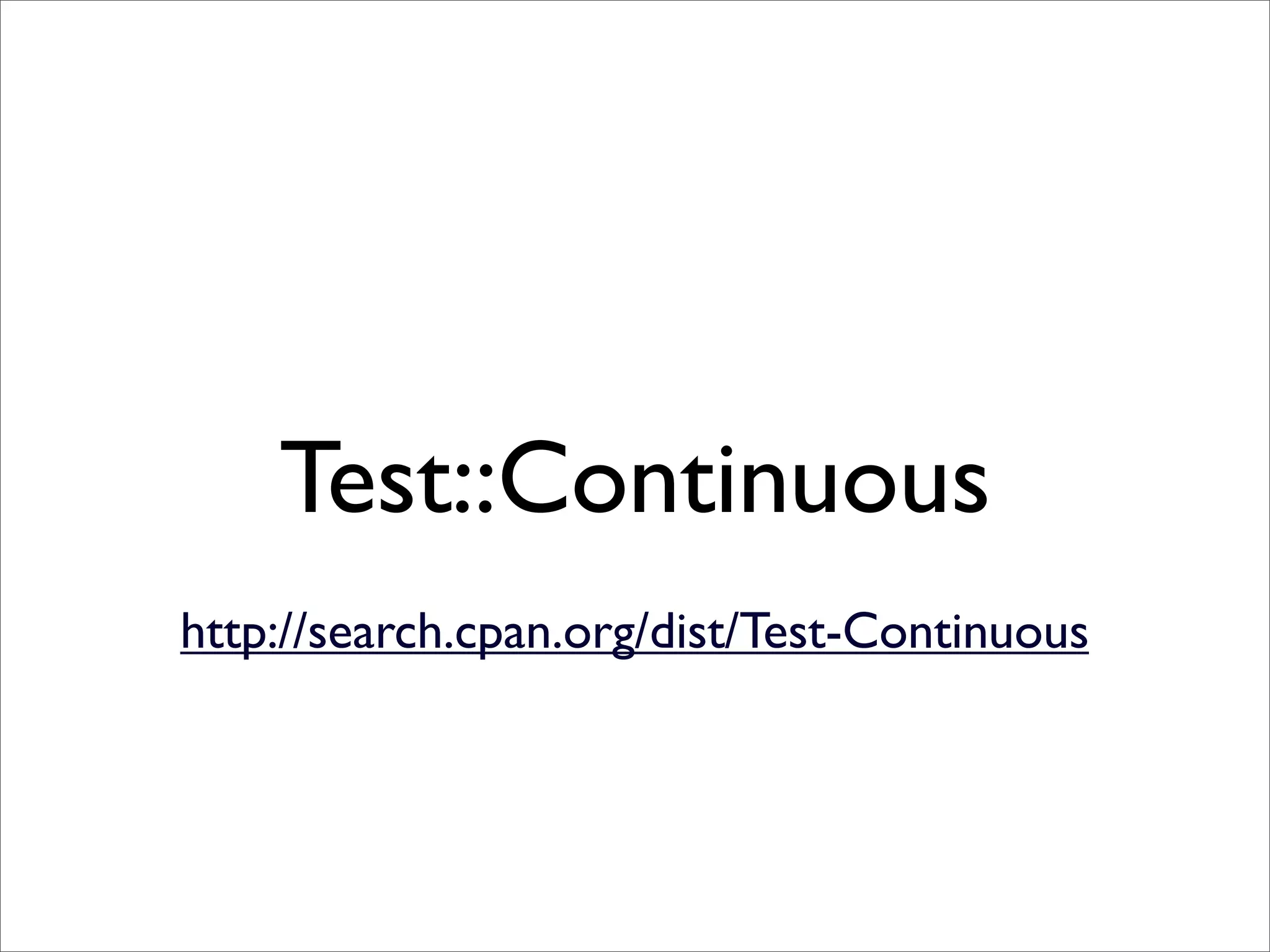 Test Continuous