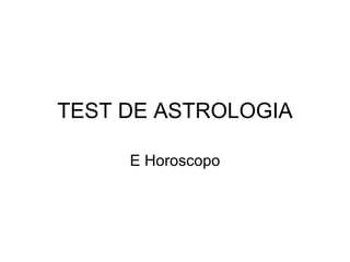 TEST DE ASTROLOGIA E Horoscopo 