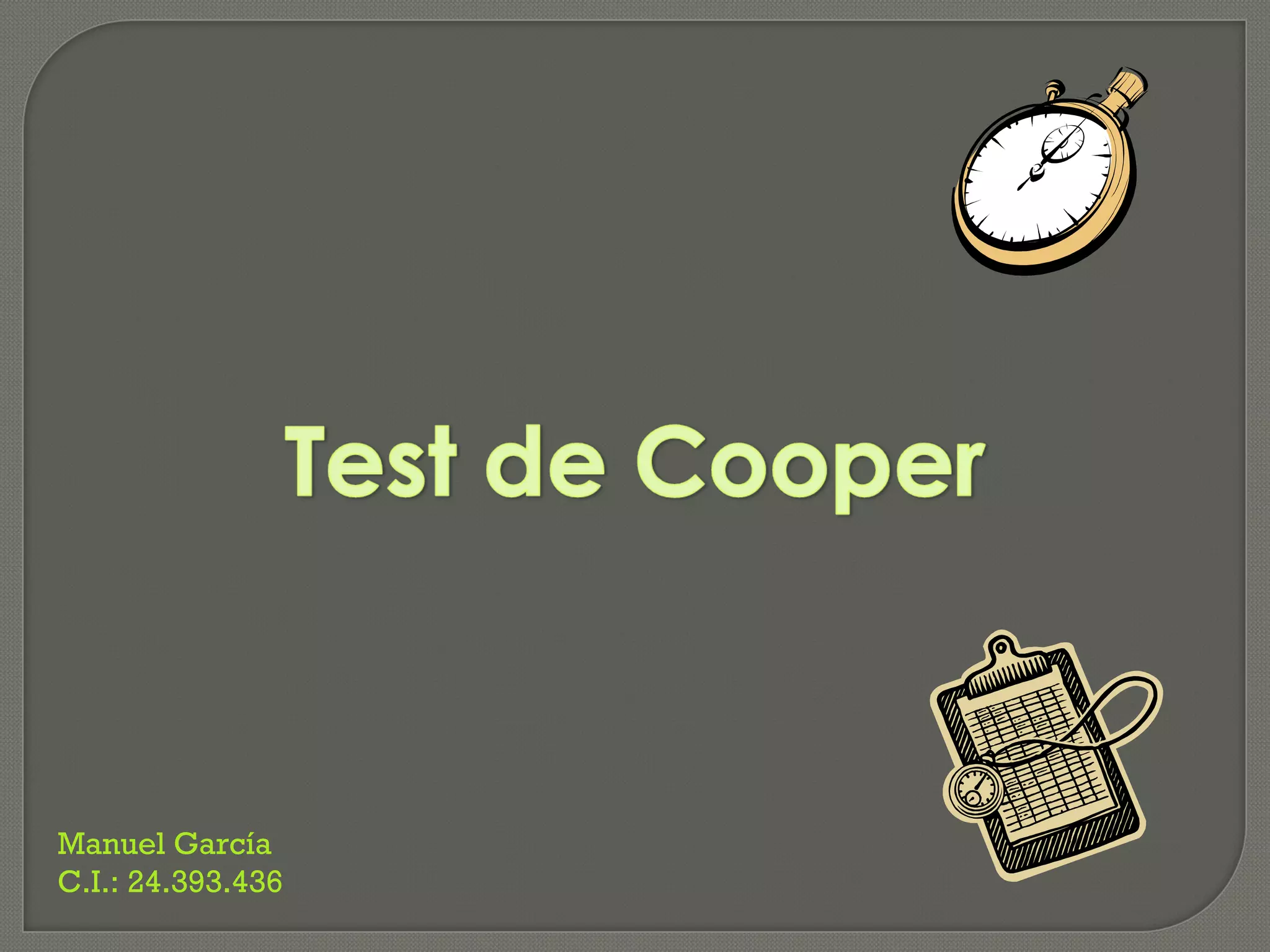 Cooper Lab Testing Test de cooper. Prueba de resistencia o condicion aerobica | PPT