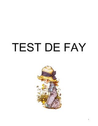 TEST DE FAY
1
 