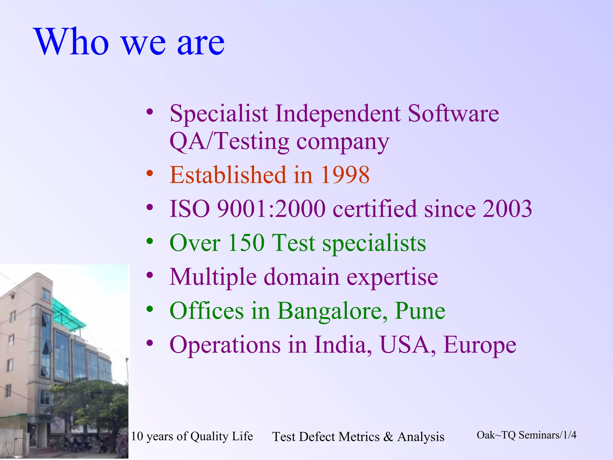 Software Testing - Defect Metrics & Analysis | PPT