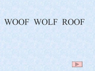 WOOF WOLF ROOF