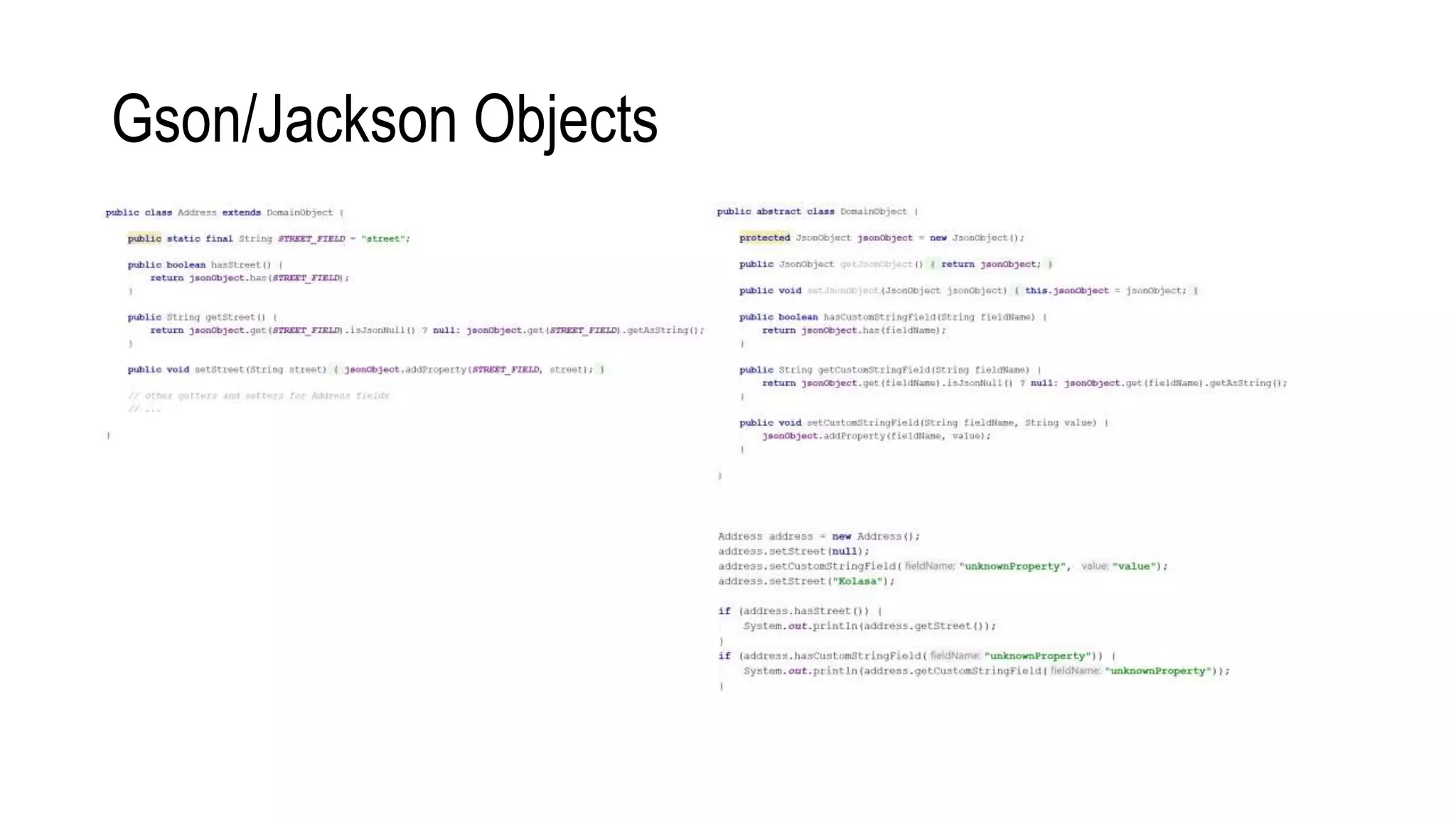 Gson/Jackson Objects
 
