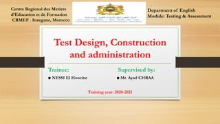 Test Design Construction and Adminstration | PPTX