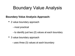 Values Analysis Approach Software Testing - Test Design Techniques | PPTX