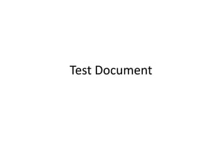 Test Document
Tracked by DocSignal
 