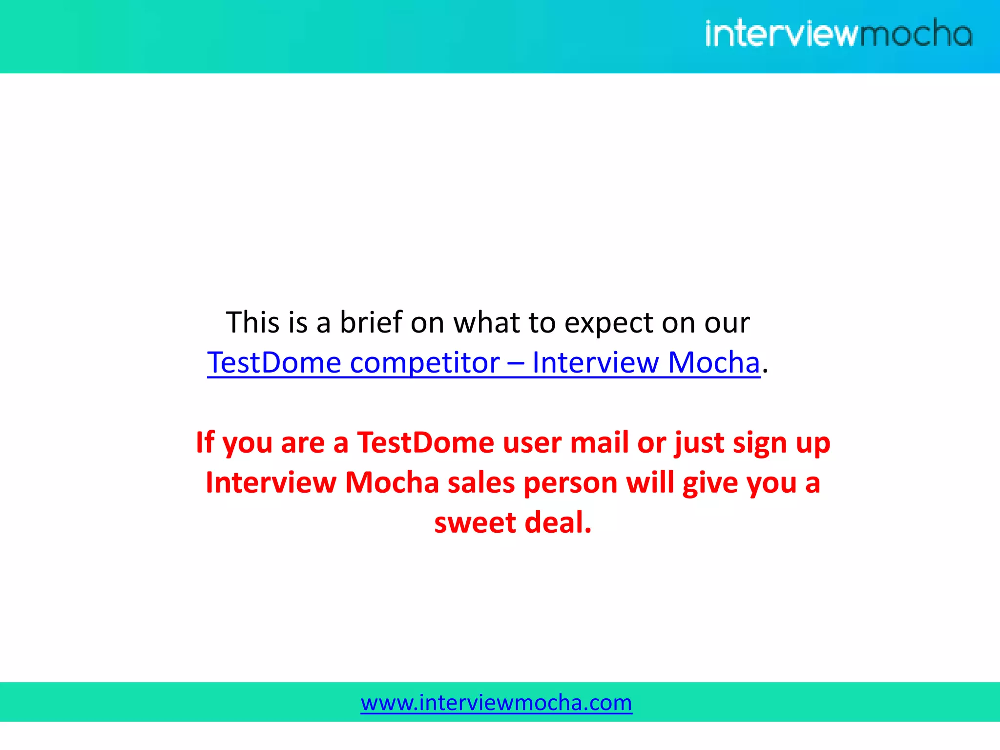 TestDome competitor - Interview Mocha | PPTX