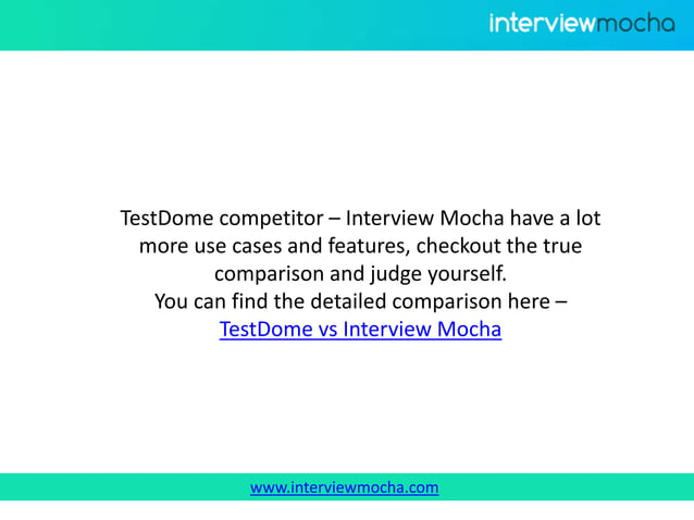 TestDome competitor - Interview Mocha | PPTX