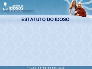 ESTATUTO DO IDOSO 