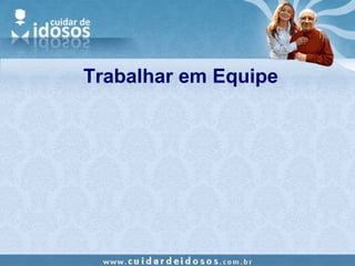 Trabalhar em Equipe 