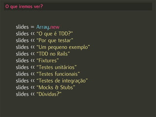 Test-driven Development no Rails - Começando com o pé direito