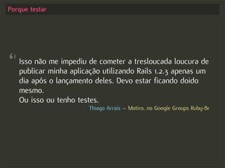 Test-driven Development no Rails - Começando com o pé direito