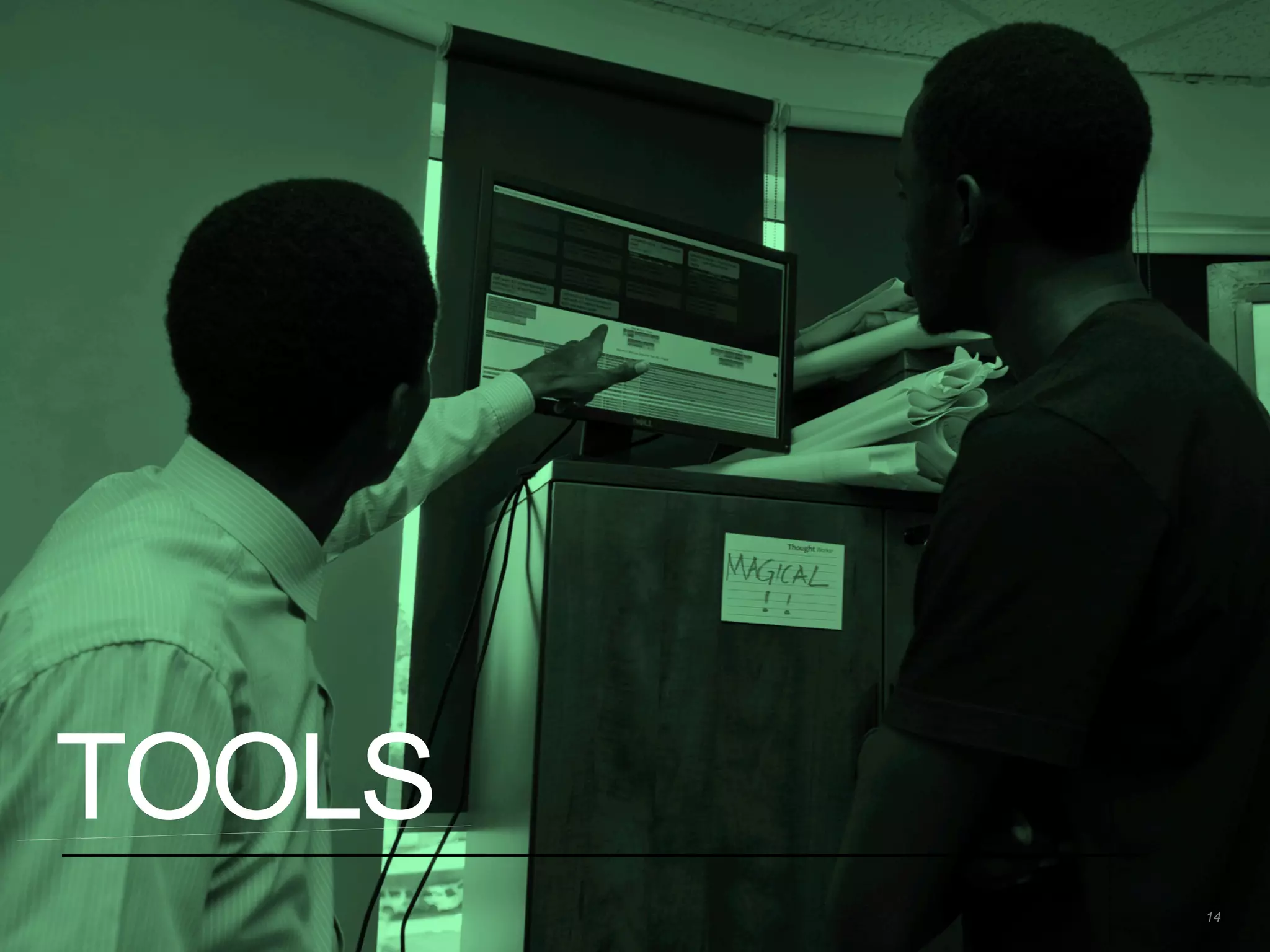 TOOLS
14
 