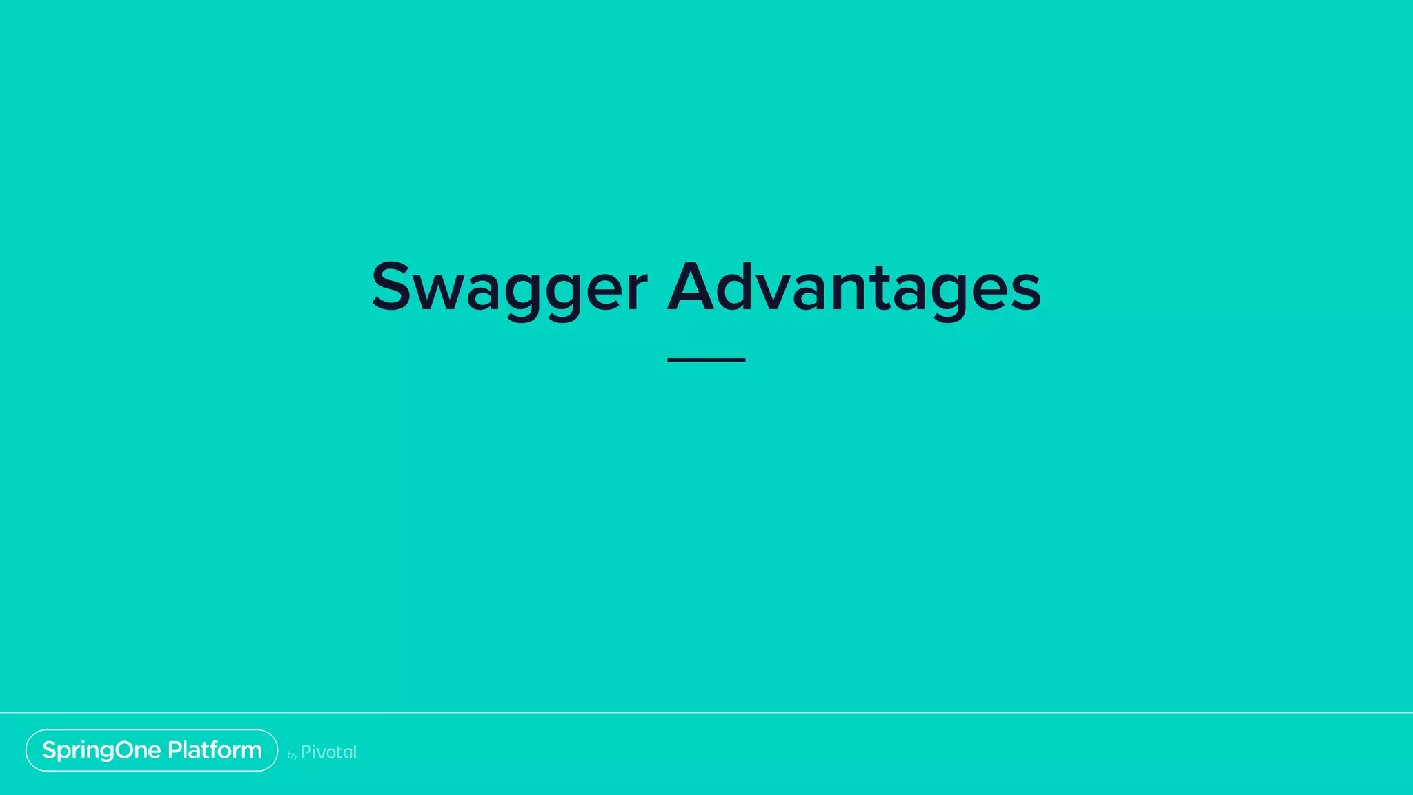 Swagger Advantages 