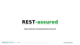 Unless otherwise indicated, these slides are © 2013-2016 Pivotal Software, Inc. and licensed under a Creative Commons
Attribution-NonCommercial license: http://creativecommons.org/licenses/by-nc/3.0/
94
https://github.com/jayway/rest-assured
 