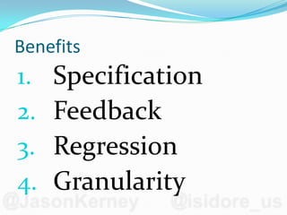 BenefitsSpecificationFeedbackRegressionGranularity
