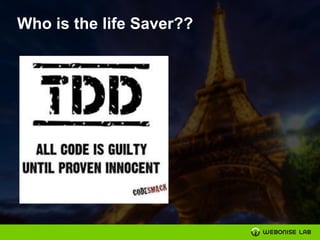 Who is the life Saver??
 