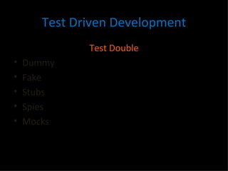Test Driven Development Test Double Dummy Fake Stubs Spies Mocks 