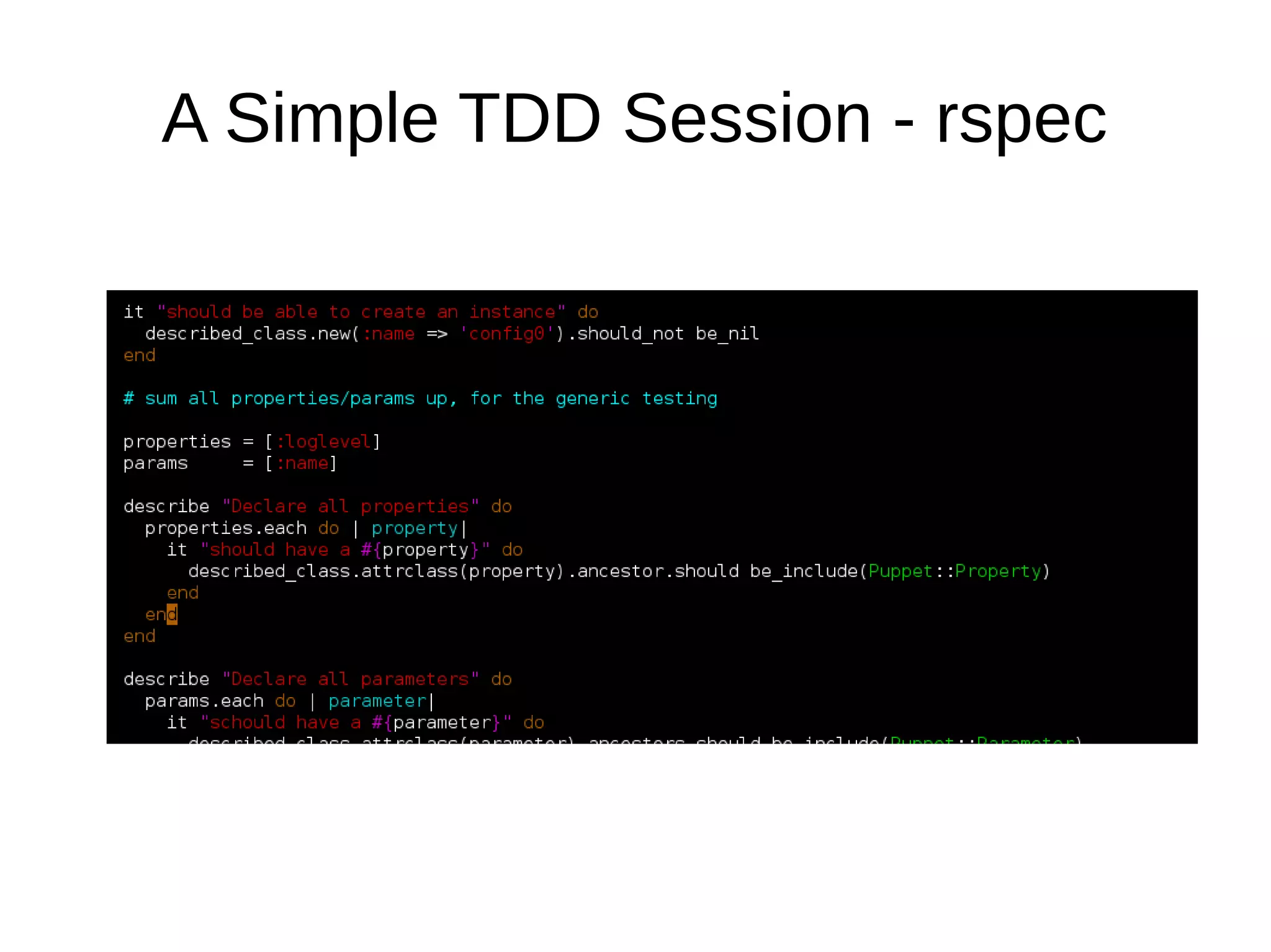 A Simple TDD Session - rspec

 