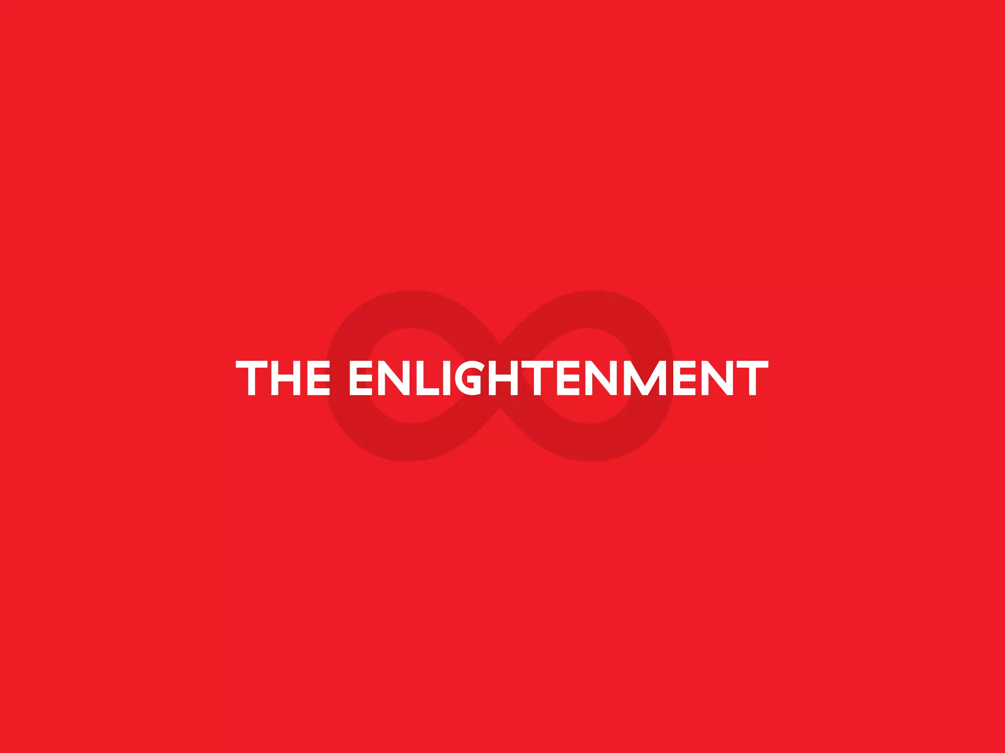 THE ENLIGHTENMENT