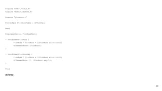 #import <UIKit/UIKit.h>
#import <XCTest/XCTest.h>
#import "FizzBuzz.h"
@interface FizzBuzzTests : XCTestCase
@end
@implementation FizzBuzzTests
- (void)testFizzBuzz {
FizzBuzz * fizzBuzz = [[FizzBuzz alloc]init];
XCTAssertNotNil(fizzBuzz);
}
- (void)testFizzBuzzSay {
FizzBuzz * fizzBuzz = [[FizzBuzz alloc]init];
XCTAssertEqual(7, [fizzBuzz say:7]);
}
@end
diventa
20
 