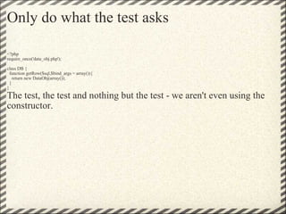 Only do what the test asks ,[object Object],[object Object]
