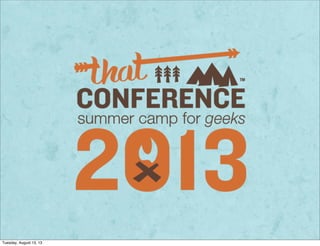 Tuesday, August 13, 13