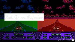 23
Red, Green, Refactor
@theBConnolly
 