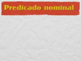 Predicado nominal
 