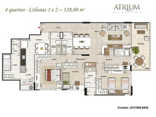 4 quartos - Colunas 1 e 2 – 128,80 m²




                                        Contato: (21)7868-8945
 