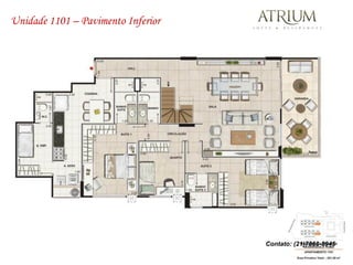 Unidade 1101 – Pavimento Inferior




                                    Contato: (21)7868-8945
 