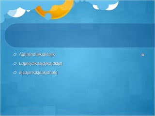 Ajdlajlndlalkjdklajlk Ldjakljdlkdajdjlkajdkljal ajsdjahkjkjdakjdhakj 