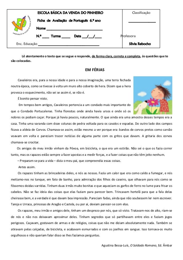 Lê atentamente o texto que se segue e responde, de forma clara, correta e completa, às questões que te 
são colocadas. 
EM...