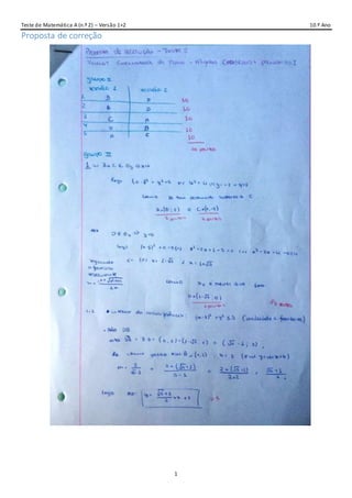 Teste de Matemática A (n.º 2) – Versão 1+2 10.º Ano
1
Proposta de correção
 