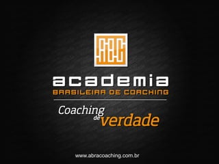 www.abracoaching.com.br
 