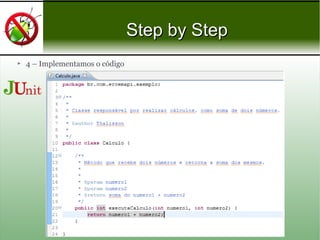 Step by StepStep by Step
 4 – Implementamos o código
 