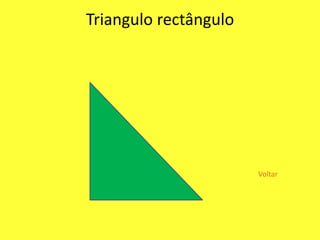 Triangulo rectângulo




                       Voltar
 