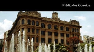 Prédio dos Correios
 