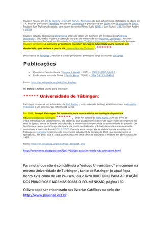 Em 1985, por ocasião da edição do Adventist Hymnal, a letra do hino 
73 retornou à sua forma original, refletindo agora o novo ponto-de-vista 
da Igreja Adventista do Sétimo Dia acerca da trindade. Observe 
o último verso da primeira e quarta estrofes: 
 