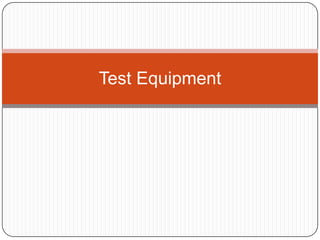 Test Equipment 