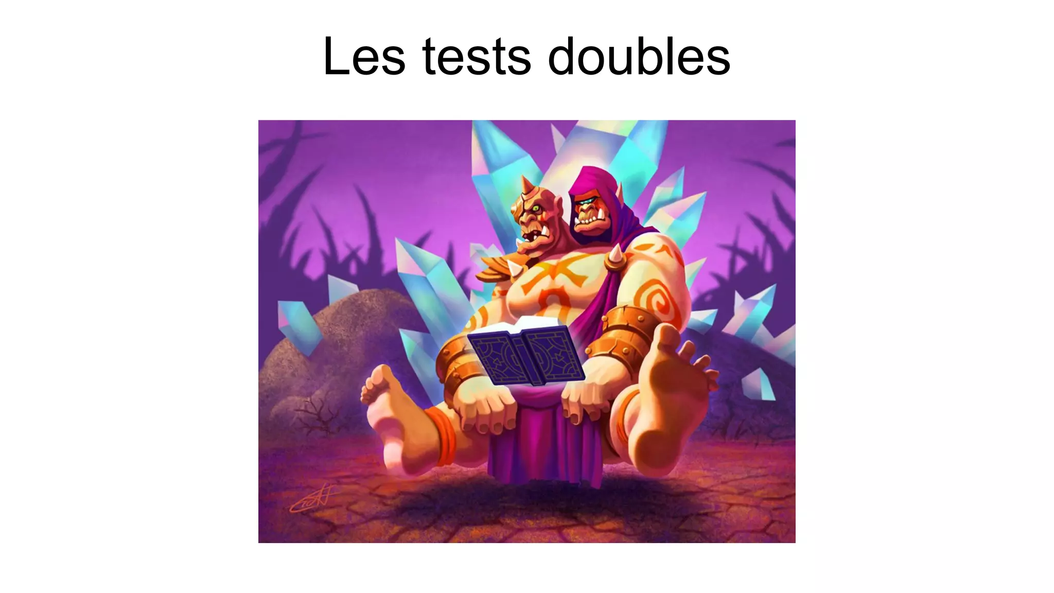 Les tests doubles
 
