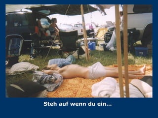 Steh auf wenn du ein… 