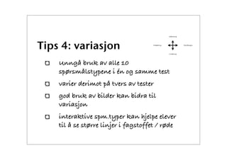 Bruk av tester i its learning