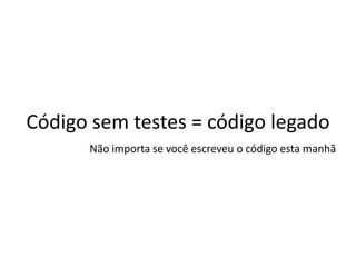 Testes Unitários/Integrados