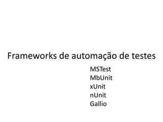 Testes Unitários/Integrados
