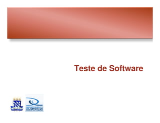 Cliquez pour modifier le style du titre

                     Teste de Software
 