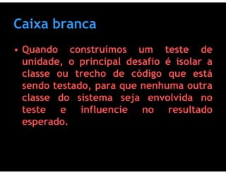 Testes de Software & Ferramentas de Testes