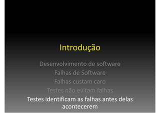 Testes e Refatoração